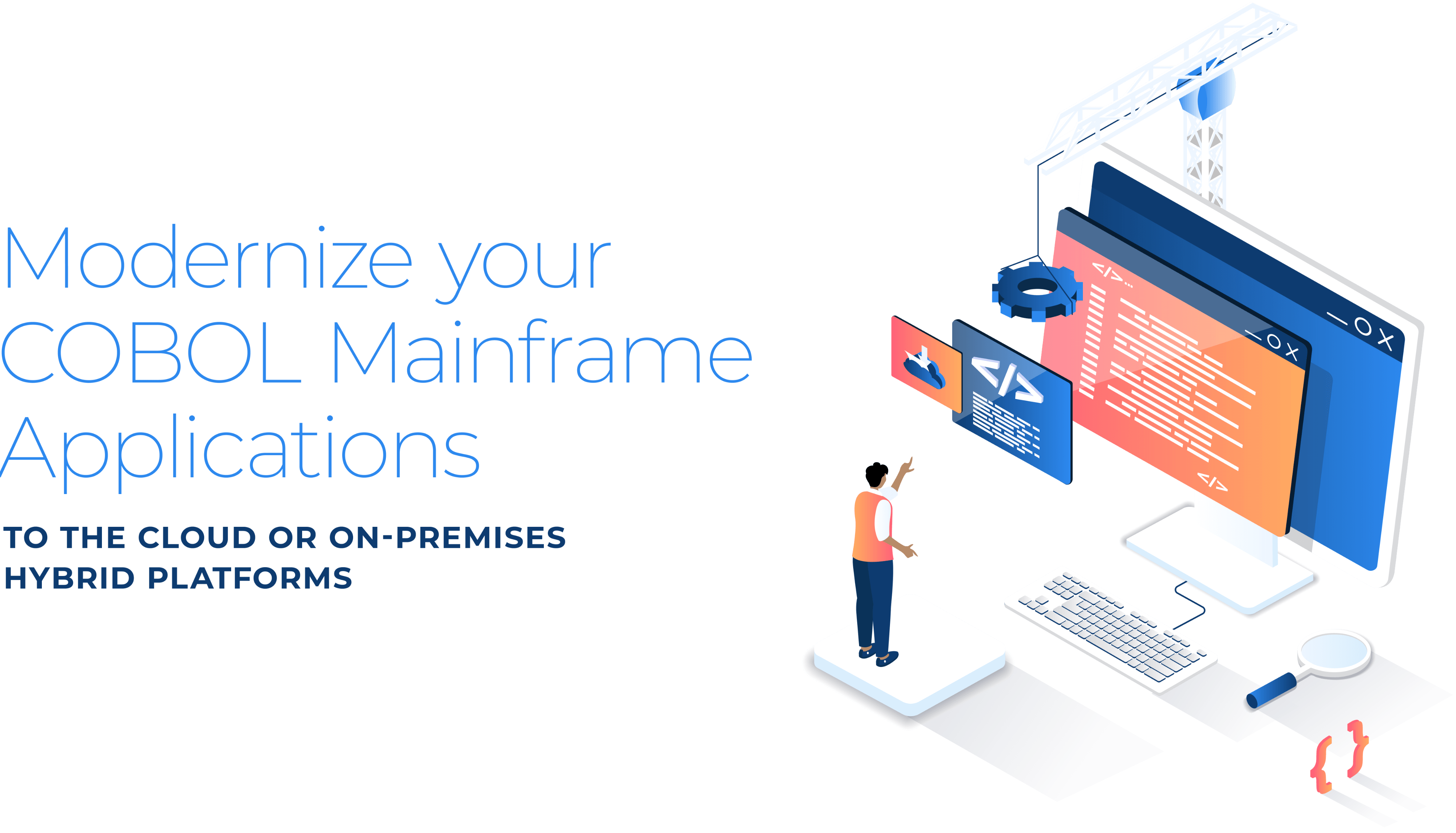 Automated Modernization COBOL to Java, COBOL to C#, COBOL to C, COBOL to Cloud, Mainframe Modernization, Mainframe to Cloud