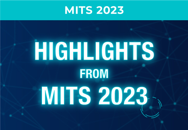 Highlights From MITS 2023