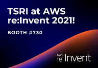 TSRI at AWS re:Invent 2021!